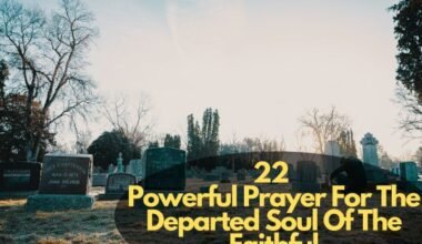 Prayer For The Departed Soul Of The Faithful